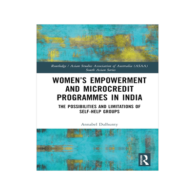 [预订]Women’s Empowerment and Microcredit Programmes in India 9781032411316