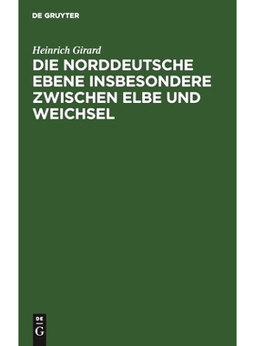 预订 Die norddeutsche Ebene insbesondere zwischen Elbe und Weichsel: 9783111090009