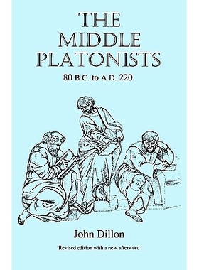预订 The Middle Platonists: 80 B.C. to A.D. 220: 9780801483165