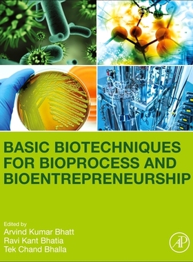 [预订]Basic Biotechnique for Bioprocess and Bioentrepreneurship
