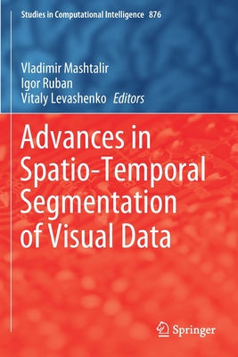 【预订】Advances in Spatio-Temporal Segmentation of Visual Data