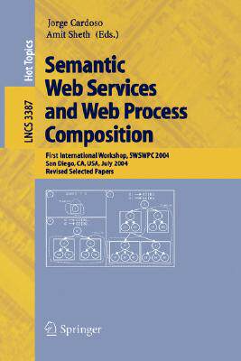 【预订】Semantic Web Services and Web Process Composition