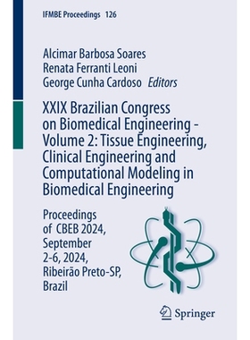 预订 XXIX Brazilian Congress on Biomedical Engineering - Volume 2: Tissue Engineering, Clinical Engineering and Computat