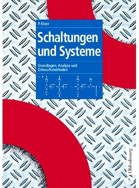 预订 Schaltungen und Systeme: Grundlagen, Analyse und Entwurfsmethoden: 9783486200171