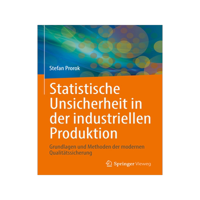预订 Statistische Unsicherheit in der industriellen Produktion