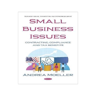 [预订]Small Business Issues: Contracting, Compliance and Tax Benefits 9781536158700