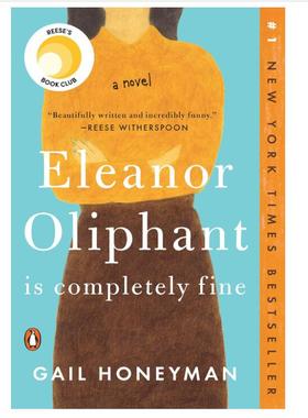 预订 Eleanor Oliphant Is Completely Fine: Reese's Book Club (A Novel) Paperback