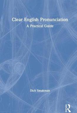 【预订】Clear English Pronunciation