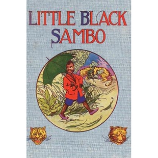 预订 Little Black Sambo: Uncensored Original 1922 Full Color Reproduction: 9781640321410