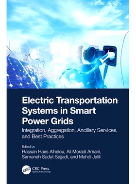 预订 Electric Transportation Systems in Smart Power Grids: Integration, Aggregation, Ancillary Services, and Best Practi
