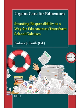 预订 Urgent Care for Educators: Situating Responsibility as a Way for Educators to Transform School Cultures 对教育工作