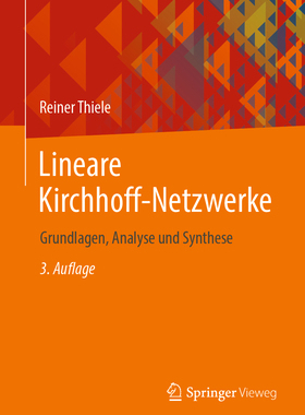 预订 Lineare Kirchhoff-Netzwerke: Grundlagen, Analyse Und Synthese