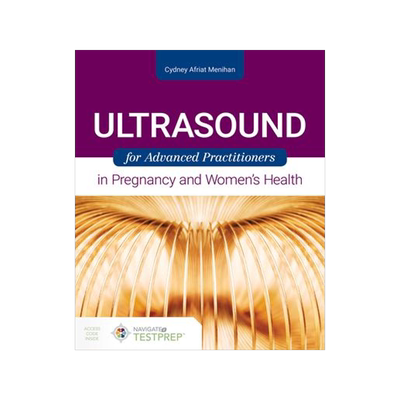 [预订]Ultrasound for Advanced Practitioners in Pregnancy and Women’s Health 9781284168457
