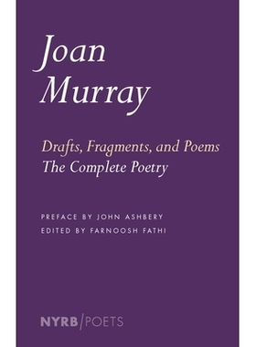 预订 Drafts, Fragments, and Poems 草稿，片段和诗歌：完整的诗歌: 9781681371825