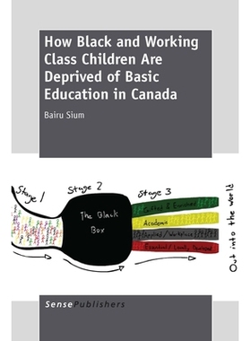 预订 How Black and Working Class Children Are Deprived of Basic Education in Canada 加拿大黑人和工人*的孩子如何被剥夺基