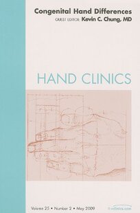【预订】Congenital Hand Differences, An Issue of Hand Clinics