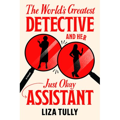 预订 The World’s Greatest Detective and Her Just Okay Assistant 世界上*伟大的侦探和她还不错的助手: 9780593816776