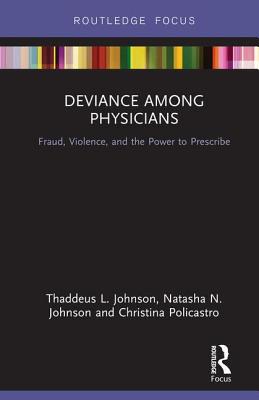 【预订】Deviance Among Physicians