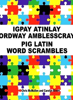 预订 Igpay Atinlay Ordway Amblesscray: (Pig Latin Word Scrambles): 9781468120110