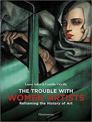 【预售】The Trouble with Women Artists: Reframing the History of Art