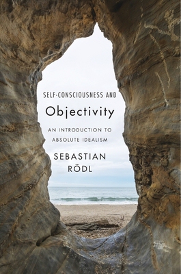 预订 Self-Consciousness and Objectivity 9780674976511