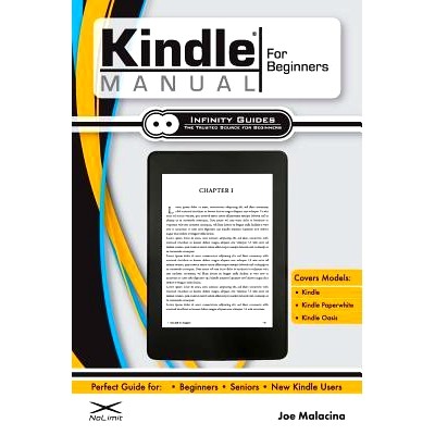 预订 Kindle Manual for Beginners: The Perfect Kindle Guide for Beginners, Seniors, & New Kindle Users: 9781732434622
