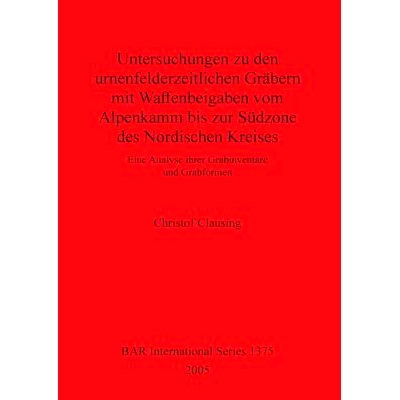 Eine Analyse ihrer Grabinventare und Gra