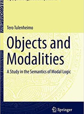 【预售】Objects and Modalities: A Study in the Semantics of Modal Logic
