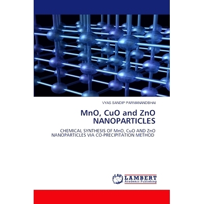 预订 MnO, CuO and ZnO NANOPARTICLES: 9786208420291