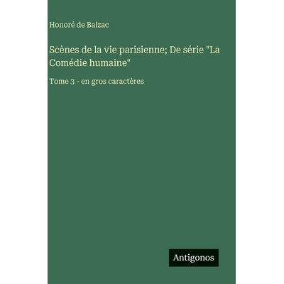 预订 Scènes de la vie parisienne; De série 