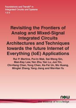 [预订]Revisiting the Frontiers of Analog and Mixed-Signal Integrated Circuits Architectures and Techniques 9781680838923