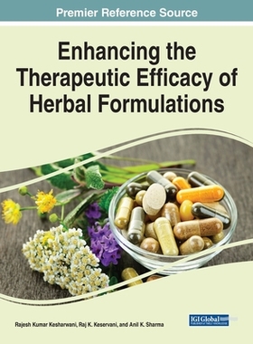 【预订】Enhancing the Therapeutic Efficacy of Herbal Formulations