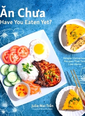 预订 An Chua: Simple Vietnamese Recipes That Taste Like Home An Chua：简单的越南菜谱，尝起来像家一样: 9781645679431