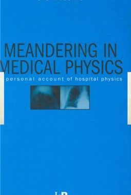 【预订】Meandering in Medical Physics