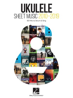 【预订】Ukulele Sheet Music 2010-2019: 60 Hits to Strum & Sing