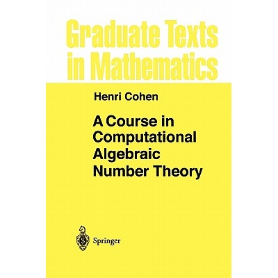 预订 A Course in Computational Algebraic Number Theory 计算代数数论课程 9783642081422