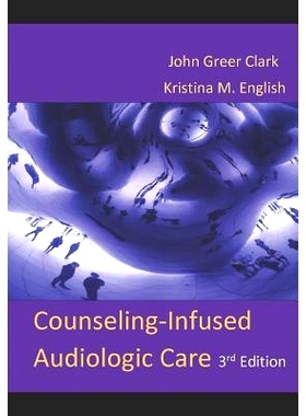 预订 Counseling-Infused Audiologic Care: 9781732110410
