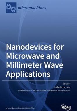 [预订]Nanodevices for Microwave and Millimeter Wave Applications 9783039362226