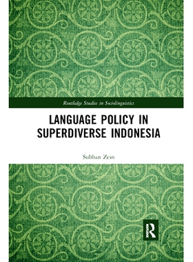 预订 Language Policy in Superdiverse Indonesia 超级多元化的印度尼西亚的语言政策: 9781032174396