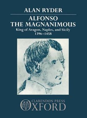 【预订】Alfonso the Magnanimous