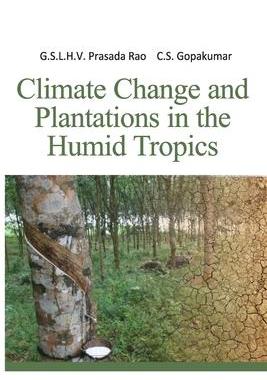 [预订]Climate Change And Plantations In The Humid Tropics 9788119072422