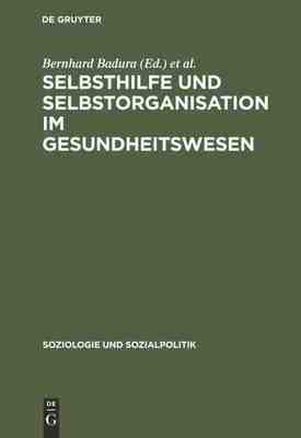 【预订】Selbsthilfe und Selbstorganisation im Gesundheitswesen 9783486506419