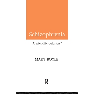 预订 Schizophrenia: A Scientific Delusion: 9780415097000