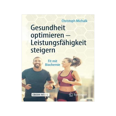 预订 Gesundheit optimieren – Leistungsfähigkeit steigern