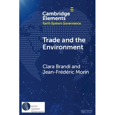 预订 Trade and the Environment: Drivers and Effects of Environmental Provisions in Trade Agreements 贸易与环境：贸易协定