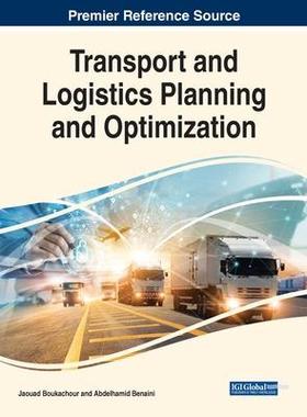 [预订]Transport and Logistics Planning and Optimization 9781668484746