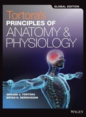 【预订】Principles of Anatomy and Physiology, 15th Edition Global Edition