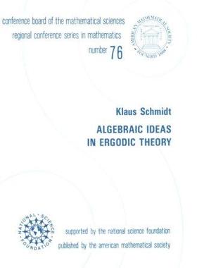 [预订]Algebraic Ideas In Ergodic Theory 9780821807279