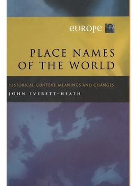 预订 Place Names of the World - Europe: Historical Context, Meanings and Changes: 9780333777596