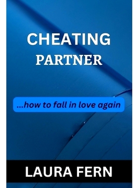 预订 Cheating Partner: ...how to fall in love again: 9798386423797